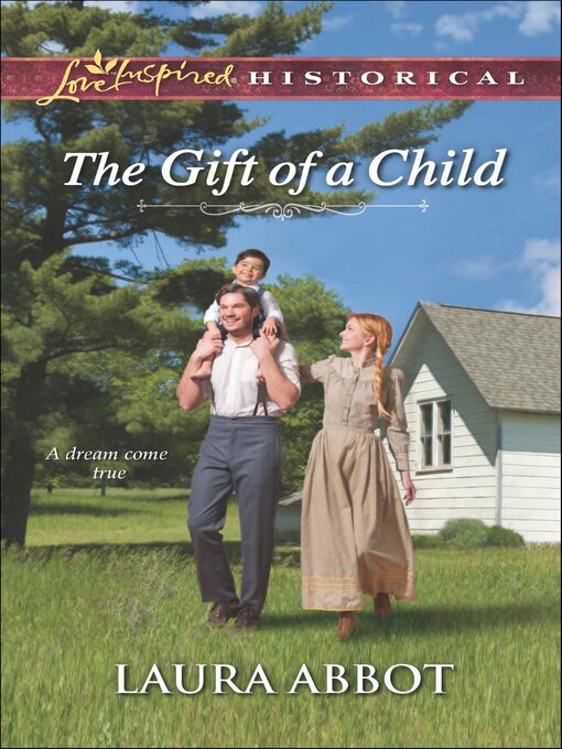 Title details for The Gift of a Child by Laura Abbot - Available